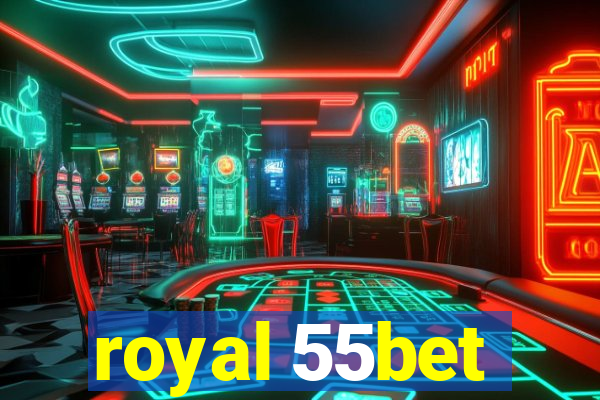 royal 55bet